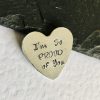 I’m So Proud of you – Personalised Heart Keepsake Token
